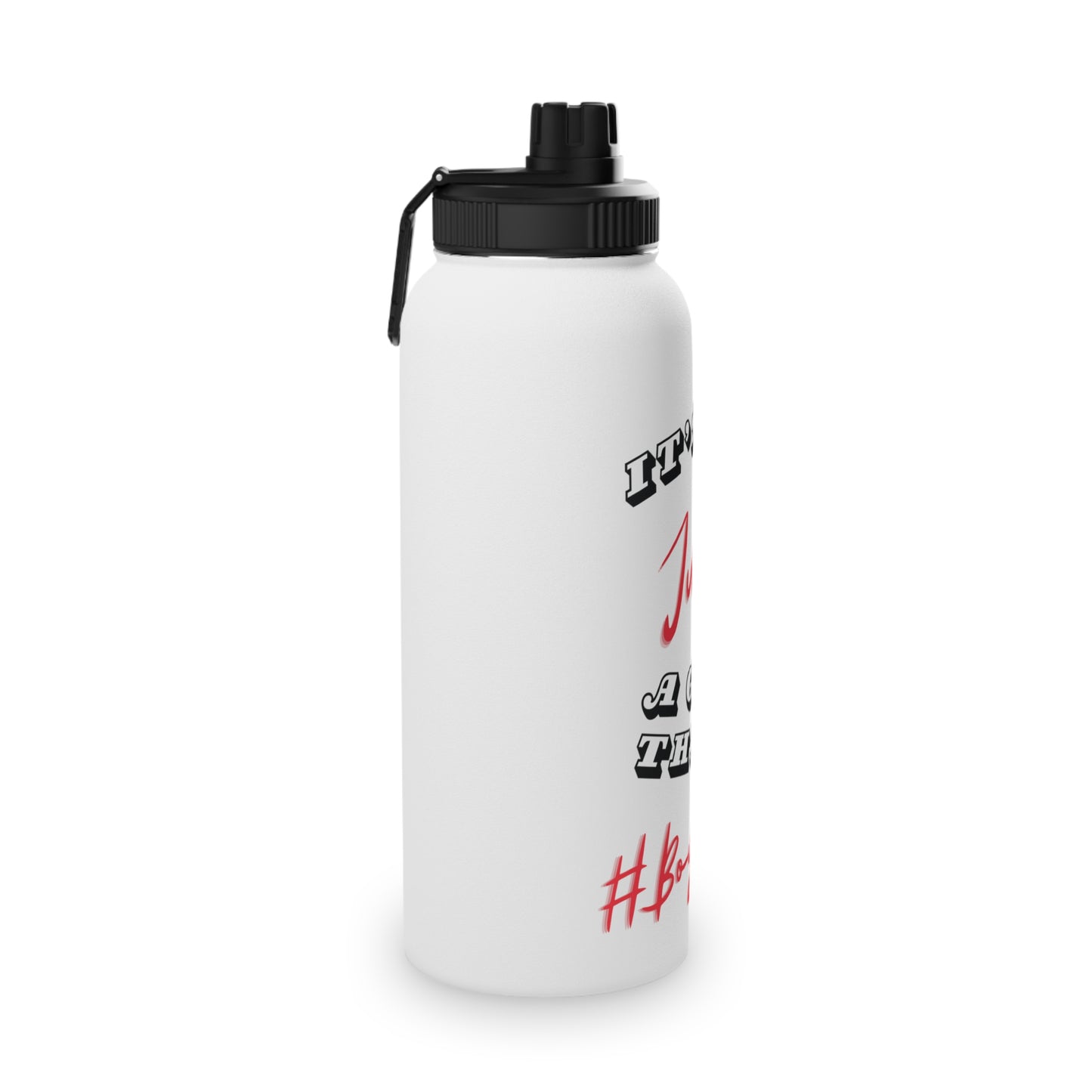 Not Just a Girl Thing! ~ Red Txt v2 Stainless Steel Water Bottle, Sports Lid