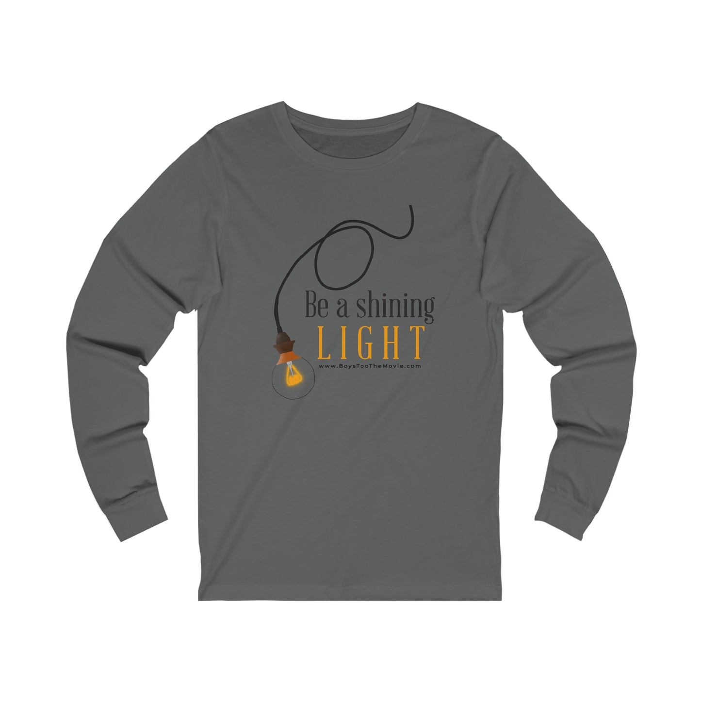 Be a shining light ~ ... Unisex Jersey Long Sleeve Tee