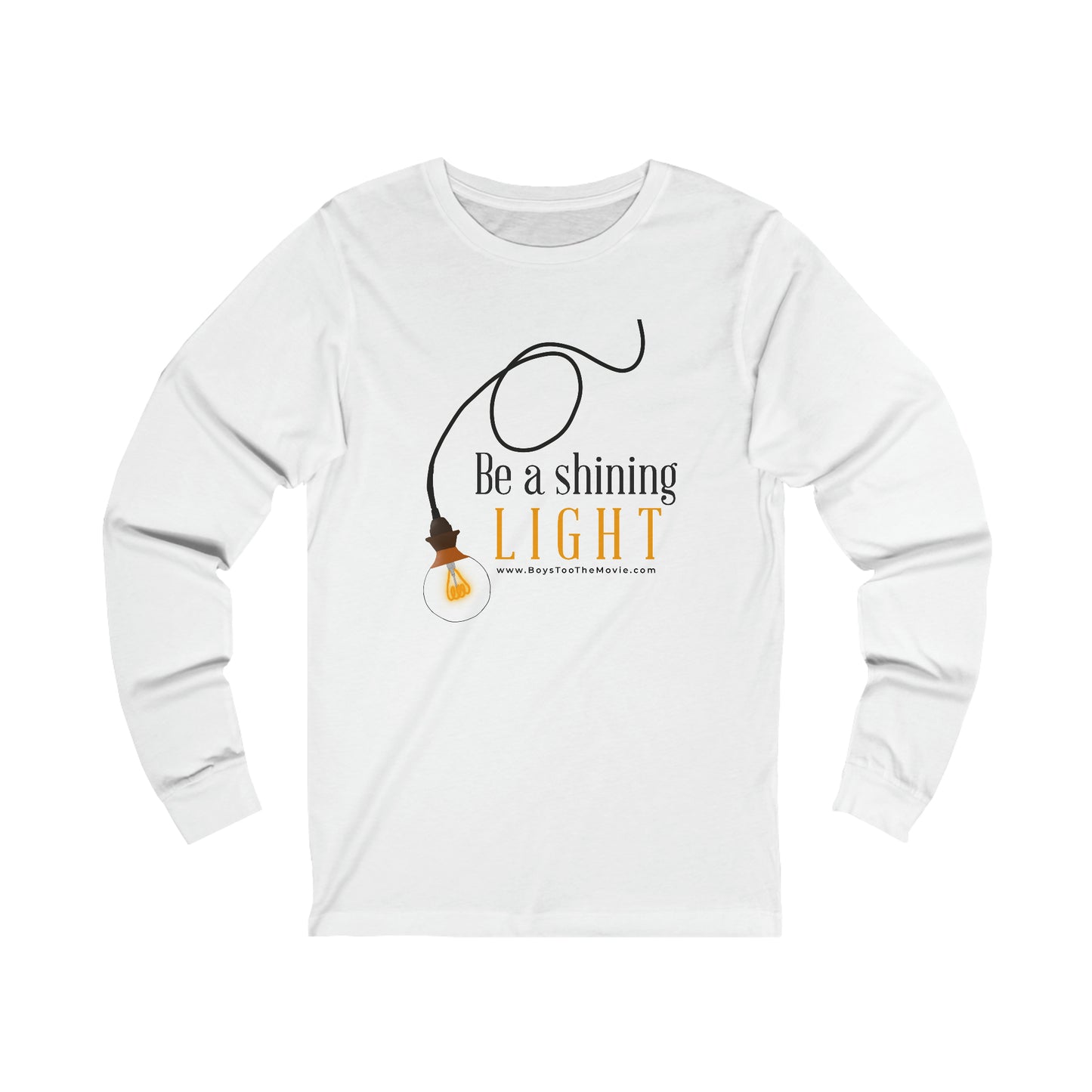 Be a shining light ~ ... Unisex Jersey Long Sleeve Tee