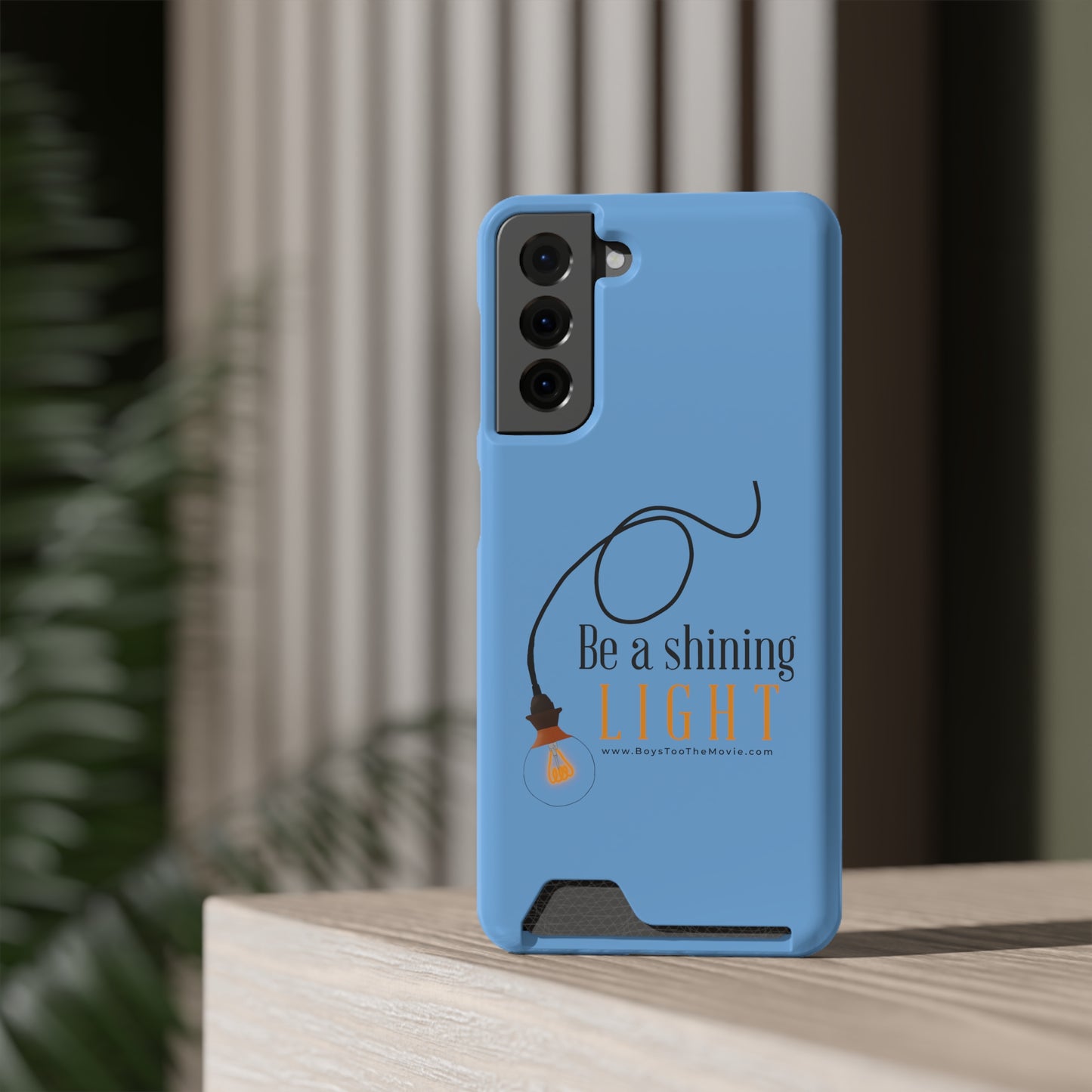 Be a shining light ~ Phone Case With Card Holder